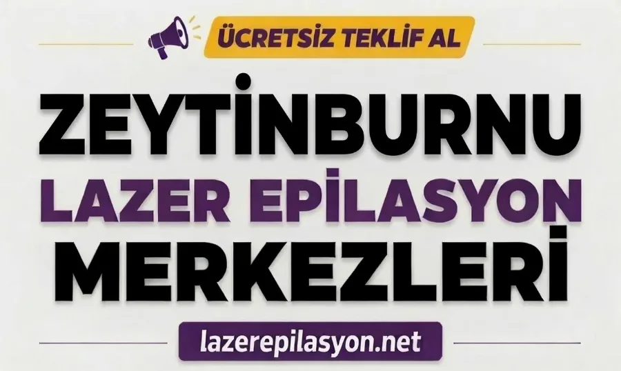 Zeytinburnu Lazer Epilasyon